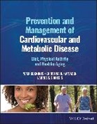 Christina N Katsagoni, Christina N. Katsagoni, Peter Kokkinos, Peter (Rutgers University Kokkinos, Kokkinos Peter, L Sidossis... - Prevention and Management of Cardiovascular and Metabolic Disease