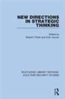 Robert Horner Oneill, D M Horner, D. M. Horner, Robert O'Neill - New Directions in Strategic Thinking