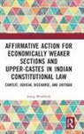 Asang Wankhede - Affirmative Action for Economically Weaker Sections Upper Castes in