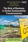 Ram Sobti Chandra, Chandra Ram, Dalia D’Amato, Robert Kozak, RC Sobti, Anne Toppinen - Role of Business in Global Sustainability Transformations
