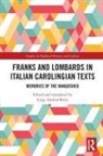 Luigi Andrea Berto, Luigi Andrea Berto - Franks and Lombards in Italian Carolingian Texts