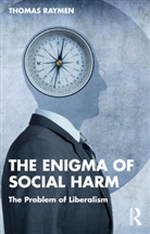 Thomas Raymen - Enigma of Social Harm