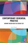 Gary Cassidy - Contemporary Rehearsal Practice