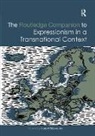 Isabel (Jacobs University Bremen) Wunsche, Isabel Wünsche - Routledge Companion to Expressionism in a Transnational Context