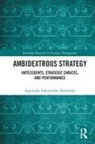 Agnieszka Zakrzewska-Bielawska - Ambidextrous Strategy