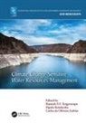 Ramesh S.v. Kolokytha Teegavarapu, Carlos de Oliveira Galvão, Elpida Kolokytha, Kolokytha Elpida, Ramesh S.V. Teegavarapu - Climate Change-Sensitive Water Resources Management