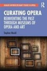 Stephen Mould - Curating Opera