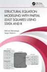 Mehmet Mehmetoglu, Mehmet (Norwegian University of Scienc Mehmetoglu, Mehmetoglu Mehmet, Sergio Venturini - Structural Equation Modelling With Partial Least Squares Using Stata