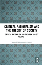 Masoud Mohammadi Alamuti, Masoud Mohammadi (Institute for Managemen Alamuti, Alamuti Masoud Mohammadi - Critical Rationalism and the Theory of Society