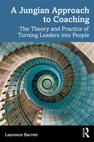 Laurence Barrett - Jungian Approach to Coaching