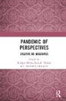 Rimple Thakur Mehta, Debaroti Chakraborty, Rimple Mehta, Sandali Thakur - Pandemic of Perspectives