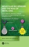 Thomas J. (Northwestern University Meade, Thomas J. Meade, Meade Thomas J. - Molecular Bio-Sensors and the Role of Metal Ions