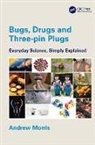 Andrew Morris, Andrew (University College Morris - Bugs, Drugs and Three-Pin Plugs