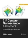 Klaus D. (University of Hawaii Sattler, Klaus D. Sattler, Sattler Klaus D. - 21st Century Nanoscience a Handbook
