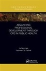 Ira Nurmala, Ira Pathak Nurmala, Yashwant V. Pathak - Advancing Professional Development Through Cpe in Public Health