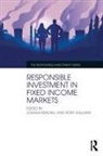 Joshua Sullivan Kendall, Joshua Kendall, Kendall Joshua, Rory Sullivan, Sullivan Rory - Responsible Investment in Fixed Income Markets
