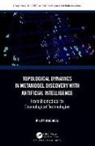 Ariel Fernandez, Ariel Fernández - Topological Dynamics in Metamodel Discovery With Artificial