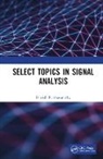Harish Parthasarathy - Select Topics in Signal Analysis