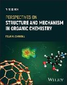 Felix A Carroll, Felix A. Carroll, Felix A. (Davidson College) Carroll, Carroll Felix A. - Perspectives on Structure and Mechanism in Organic Chemistry