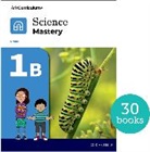 Science Mastery: Science Mastery Pupil Workbook 1b Pack of 30
