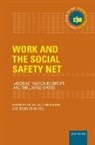 Douglas J. (Professor Besharov, Douglas J. Besharov, Besharov Douglas J., Douglas M. Call, Call Douglas M. - Work and the Social Safety Net