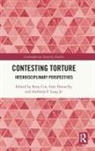 Rory (University of St Andrews Cox, Rory Cox, Faye Donnelly, Donnelly Faye, Anthony Lang Jr. - Contesting Torture