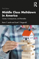 Scott Fitzgerald, Scott T Fitzgerald, Fitzgerald Scott, Kevin Leicht, Kevin T Leicht, Kevin T (University of Iowa) Fitzgerald Leicht... - Middle Class Meltdown in America