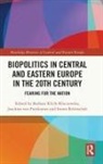 Barbara (Jagiellonian University Klich-Kluczewska, Barbara Klich-Kluczewska, Immo Rebitschek, Joachim von Puttkamer - Biopolitics in Central and Eastern Europe in the 20th Century