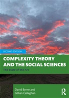 David Byrne, David Callaghan Byrne, Gillian Callaghan, Callaghan Gillian - Complexity Theory and the Social Sciences