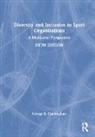 George B. Cunningham, George B. (University of Florida Cunningham, Cunningham George B. - Diversity and Inclusion in Sport Organizations