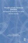 Lynn E. (Long Island University Cohen, Lynn E. Cohen, Cohen Lynn E., Sandra Waite-Stupiansky, Waite-Stupiansky Sandra - Theories of Early Childhood Education