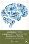 Deana Adams, Deana (Executive Director Adams - Christian and Faith-Based Counseling for Brain Injury