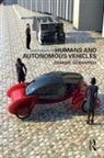 Joseph Giacomin, Giacomin Joseph - Humans and Autonomous Vehicles