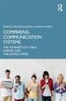Klaus Bruhn (University of Copenhagen Jensen, Rasmus Helles, Klaus Bruhn Jensen, Jensen Klaus Bruhn - Comparing Communication Systems