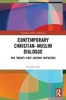 Douglas Pratt, Pratt Douglas - Contemporary Christian-Muslim Dialogue