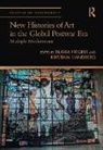 Flavia (University College London) Handbe Frigeri, Flavia Frigeri, Frigeri Flavia, Kristian Handberg, Handberg Kristian - New Histories of Art in the Global Postwar Era