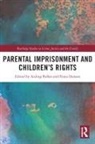 Fiona (University College Donson, Fiona Parkes Donson, Fiona Donson, Donson Fiona, Aisling Parkes, Parkes Aisling - Parental Imprisonment and Childrens Rights