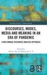 Sabine K. L. E Tan, Marissa K. L. E, Sabine Tan - Discourses, Modes, Media and Meaning in an Era of Pandemic