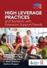 Robert Ault Pennington, Melinda Ault, Ginevra Courtade, J. Matt Jameson, Robert Pennington, Andrea Ruppar - High Leverage Practices and Students With Extensive Support Needs