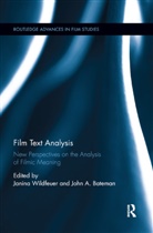 Janina Bateman Wildfeuer, John A Bateman, John A. Bateman, Janina Wildfeuer - Film Text Analysis