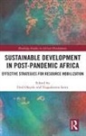 Fred (Carleton University Olayele, Fred Olayele, Yiagadeesen Samy, Samy Yiagadeesen - Sustainable Development in Post-Pandemic Africa