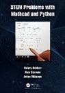 Valery Ochkov, Valery (Moscow Power Engineering Institute Ochkov, Ochkov Valery, Alan Stevens, Anton Tikhonov - Stem Problems With Mathcad and Python