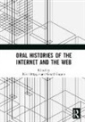 Niels (Aarhus University Brugger, Niels Brügger, Gerard Goggin, Goggin Gerard - Oral Histories of the Internet and the Web