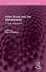 David Williams, David Williams, Williams David - Peter Brook and the Mahabharata