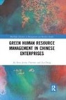 Xin Deng, Jenny Dumont, Dumont Jenny, Jie Shen, Jie Dumont Shen, Shen Jie - Green Human Resource Management in Chinese Enterprises