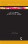 Kristoffer Holt - Right-Wing Alternative Media