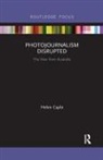 Helen Caple, Caple Helen - Photojournalism Disrupted
