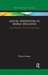 Patrizia Anesa - Lexical Innovation in World Englishes