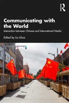 Lihua Liu, Lihua Liu - Communicating With the World