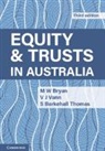 Susan Barkehall Thomas, M. W. Bryan, M. W. (University of Melbourne) Vann Bryan, Michael Bryan, S. Barkehall Thomas, V. J. Vann... - Equity and Trusts in Australia